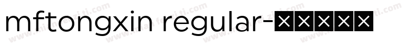 mftongxin regular字体转换